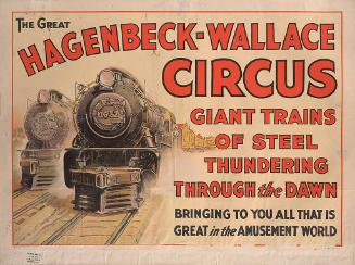 Hagenbeck-Wallace: Giant Trains of Steel
