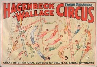 Hagenbeck-Wallace: Great International Coterie of Beautiful Aerial Gymnasts