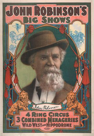 John Robinson Big Shows: 4-Ring Circus and 3 Combined Menageries