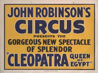 John Robinson's Circus: Cleopatra of Egypt