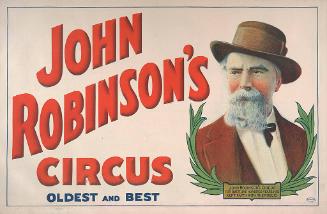 John Robinson's Circus: Portrait of Old John Robinson
