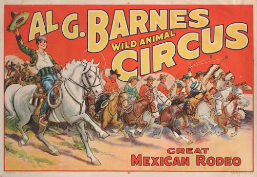 Al. G. Barnes Circus: Great Mexican Rodeo