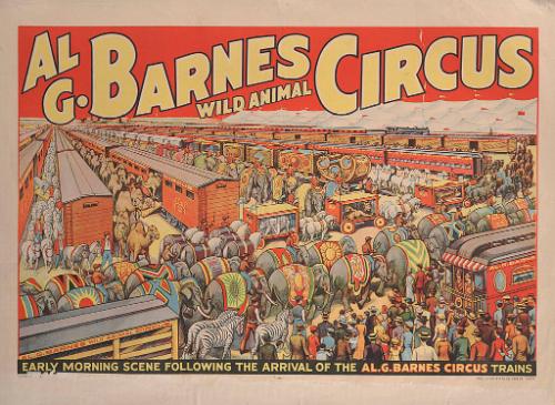Al. G. Barnes Circus: Early Morning Scene
