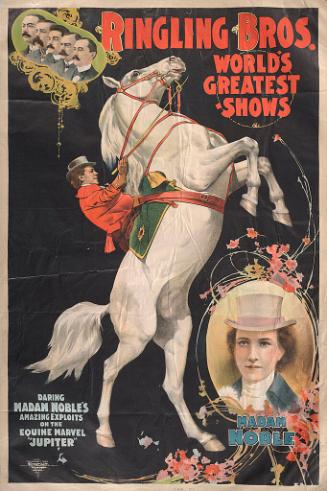 Ringling Brothers: Madam Noble's Equine Marvel Jupiter
