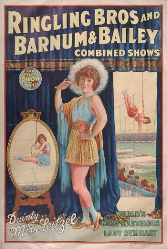 Ringling Bros. and Barnum & Bailey: Dainty Miss Leitzel