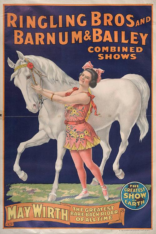 Ringling Bros. and Barnum & Bailey: May Wirth