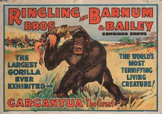 Ringling Bros. and Barnum & Bailey: Gargantua the Great