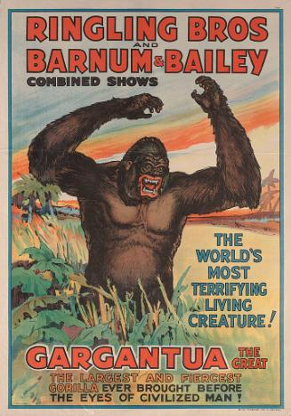 Ringling Bros. and Barnum & Bailey: Gargantua the Great