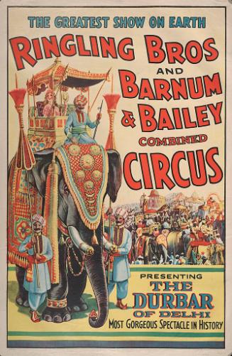 Ringling Bros. and Barnum & Bailey: The Durbar of Delhi