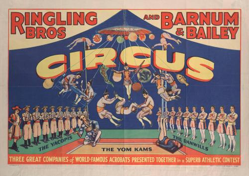 Ringling Bros. and Barnum & Bailey: Three Great Companies of World Famous Acrobats