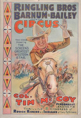 Ringling Bros. and Barnum & Bailey: Colonel Tim McCoy