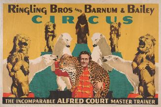 Ringling Bros. and Barnum & Bailey: Incomparable Alfred Court Master Trainer