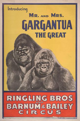 Ringling Bros. and Barnum & Bailey: Introducing Mr. And Mrs. Gargantua the Great