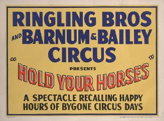 Ringling Bros. and Barnum & Bailey: Hold Your Horses
