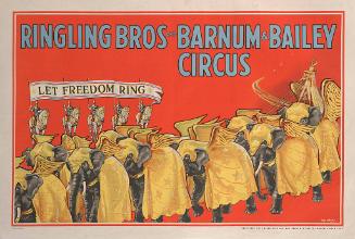 Ringling Bros. and Barnum & Bailey: Let Freedom Ring