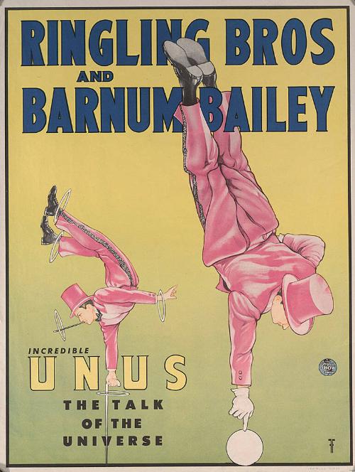 Ringling Bros. and Barnum & Bailey: The Incredible Unus