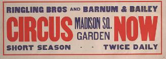 Ringling Bros. and Barnum & Bailey: Madison Square Garden NOW