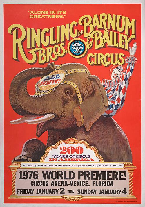 Ringling Bros. and Barnum & Bailey: 200 Years of Circus in America