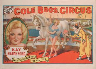 Cole Bros.: Kay Hanneford Famous Equestrienne