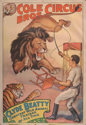 Cole Bros.: Clyde Beatty Greatest Animal Trainer