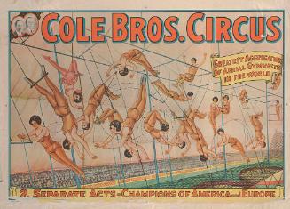 Cole Bros.: Greatest Aggregation of Aerial Gymnasts