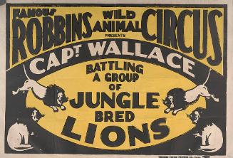 Robbins Famous Wild Animal: Captain Wallace Battling Jungle Bred Lions