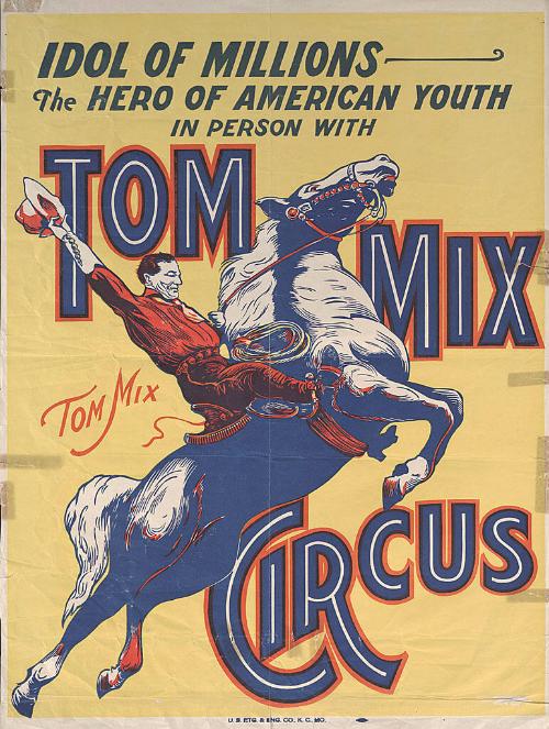 Tom Mix Circus: Idol of Millions