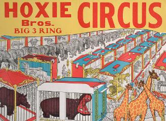 Hoxie Bros. Circus: Menagerie