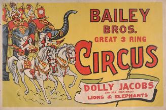 Bailey Bros.: Dolly Jacobs and Her Performing Lions and Elephant