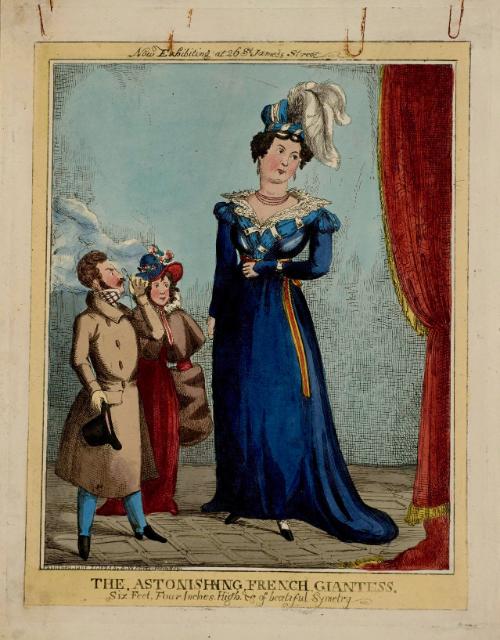 The Astonishing French Giantess. Six Feet, Four inches high & of beautiful Symetry