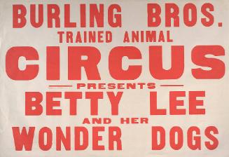 Burling Bros.: Betty Lee and Her Wonder Dogs