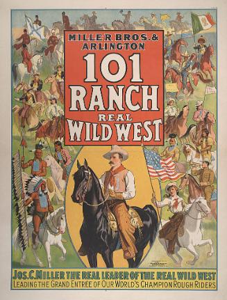 101 Ranch Wild West: Jos. C. Miller