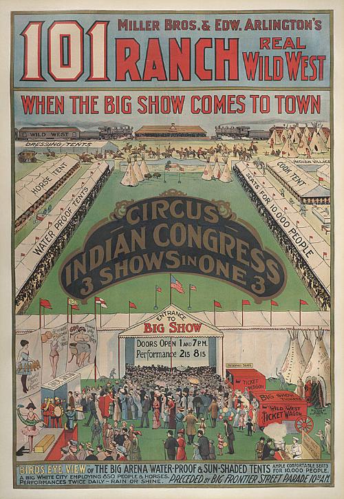 101 Ranch Wild West: Circus-Indian Congress