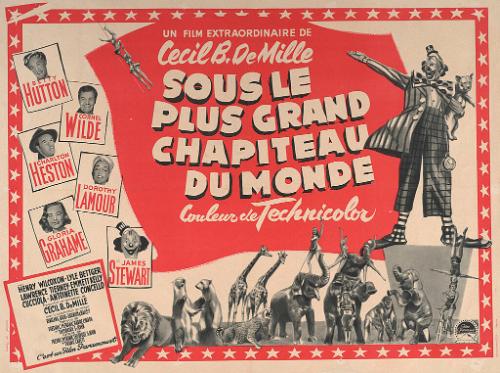 Circus Movies: Sous le Plus Grand Chapiteau du Monde