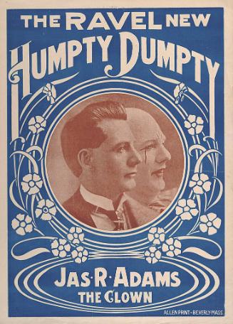 James R. Adams The Clown: Ravel New Humpty Dumpty Troup