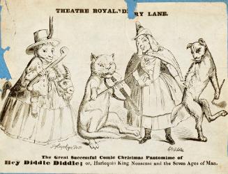 The Great Successful Comic Christmas Pantomime of Hey Diddle Diddle ; or Harlequin King Nonsense and the Seven Ages of Man at Theatre Royal Drury Lane