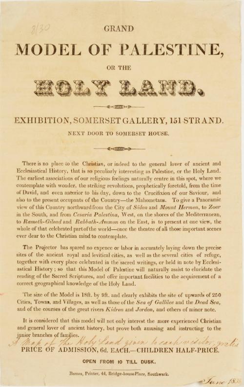 Handbill for a Grand Model of Palestine or the Holy Land at Somerset Gallert, 151 Strand