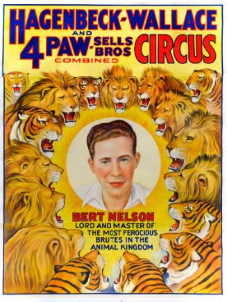 Hagenbeck-Wallace & Forepaugh Sells Bros.: Bert Nelson Lord and Master